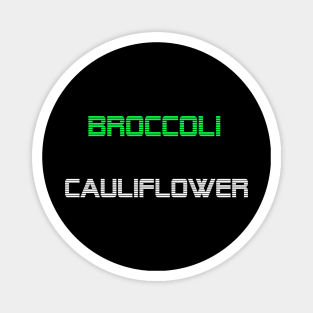 Broccoli Cauliflower Magnet